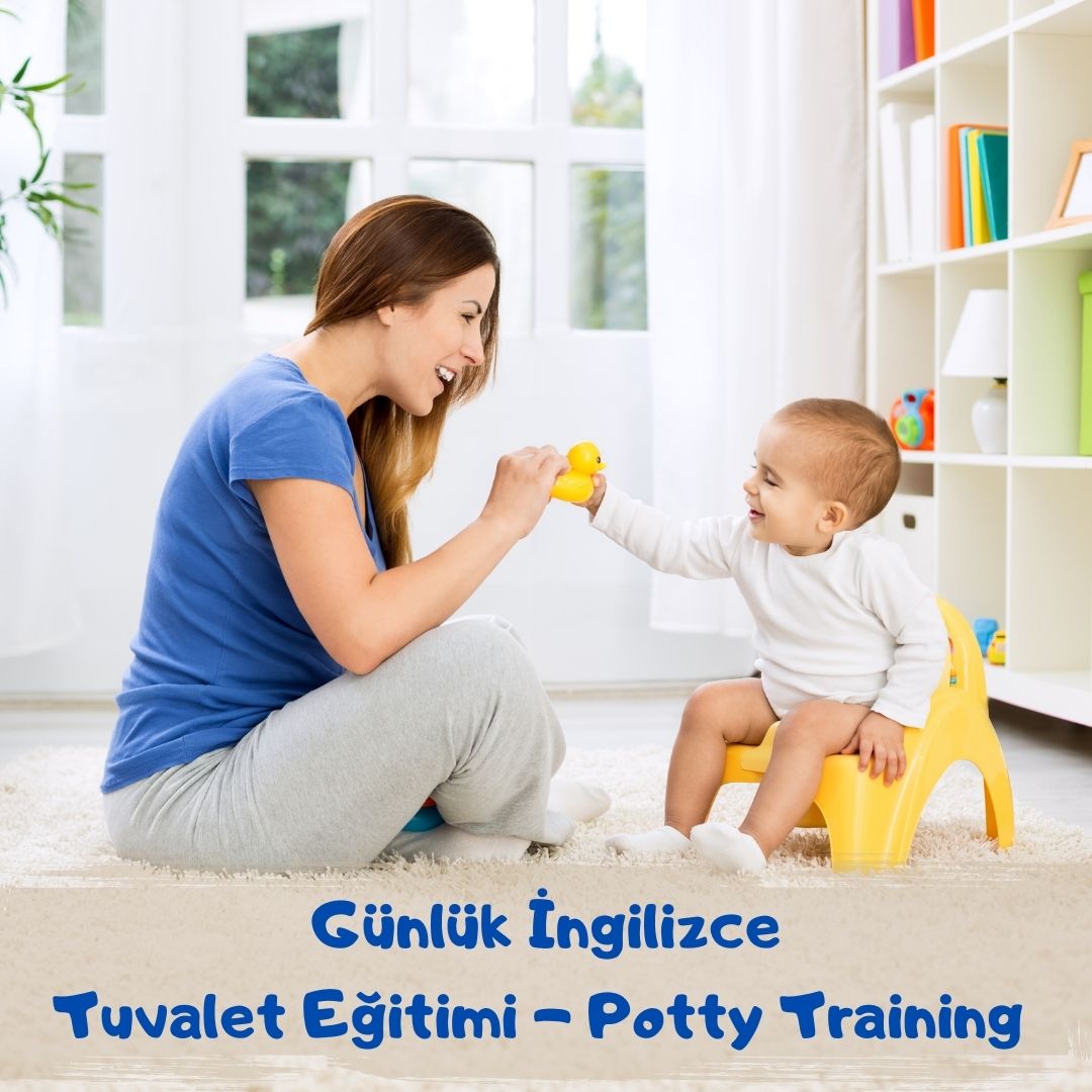 Günlük İngilizce - Tuvalet Eğitimi